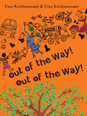 cover image of Out of the Way! Out of the Way!